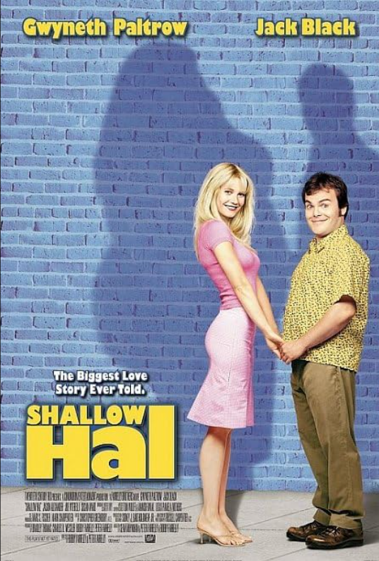  Shallow Hal (2001) : 잭 블랙 첫 주연과 외모지상주의 풍자 - 내겐 너무 가벼운 그녀