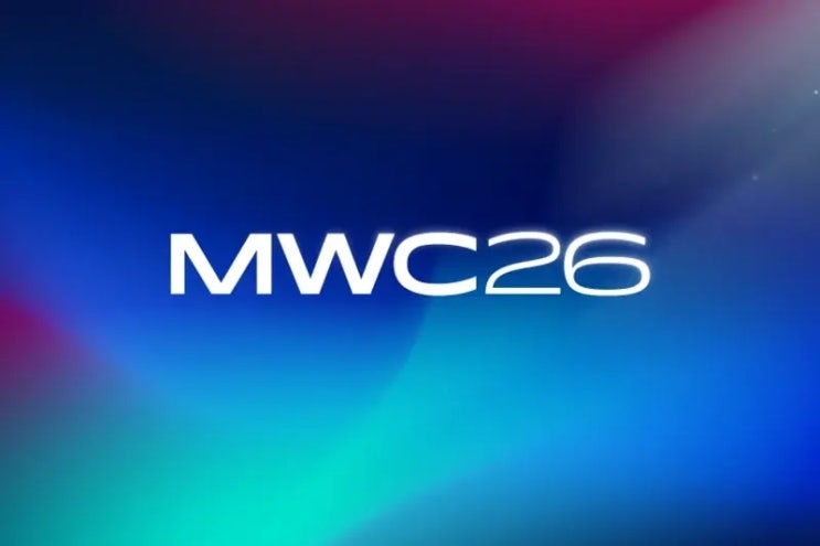  MWC 2026 총정리 | 바르셀로나 핵심 테크 이슈·신제품 한눈에 