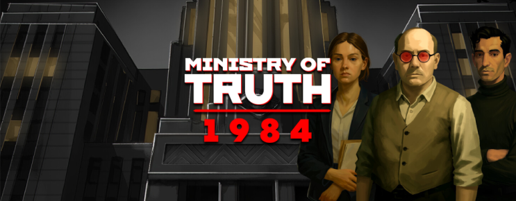  인디 게임 맛보기 MINISTRY OF TRUTH: 1984