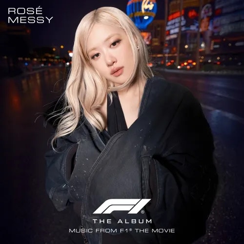 [OST 탐구] F1 더 무비 로제 Messy 가사 해석, 소니와 케이트 장면에 이 노래가 나온 이유