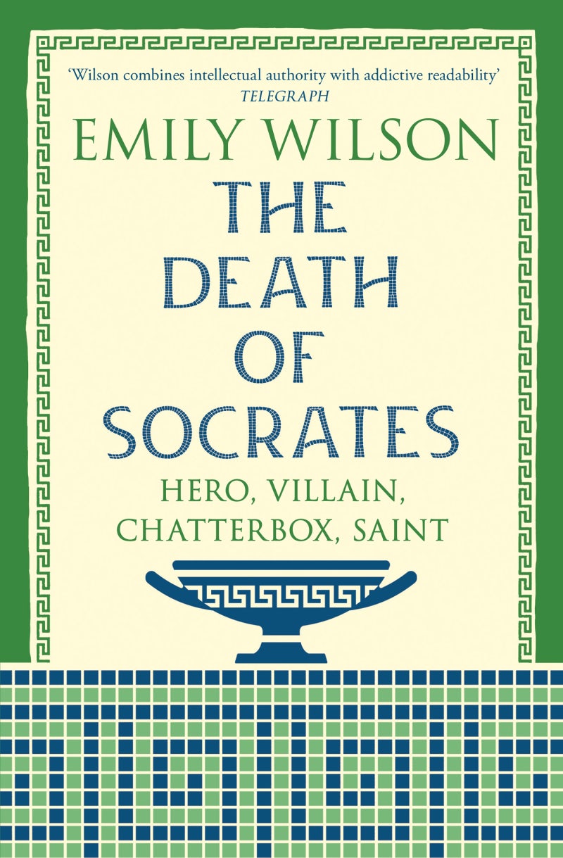 The Death of Socrates - Emily Wilson