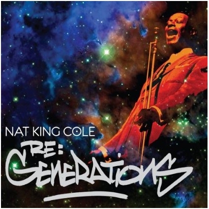  Nat King Cole [Re:Generations]