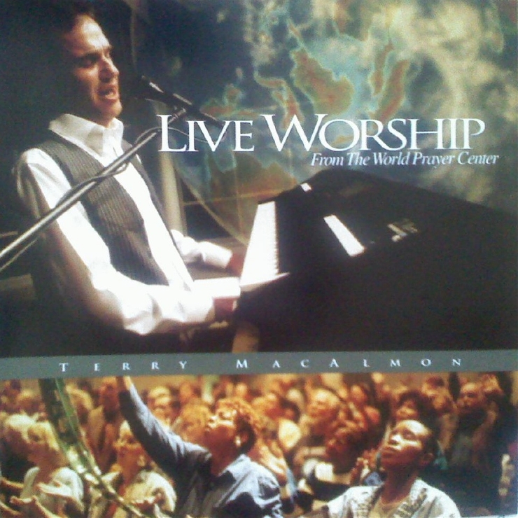 [음반자켓] Terry macalmon - 'Live Worship from the Wolrd Prayer Center'